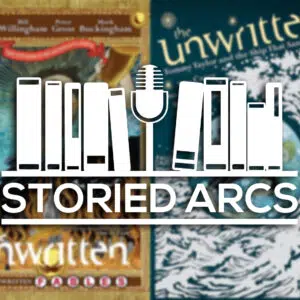 Cover for The Unwritten Volumes 9 and Tommy Taylor and the ship that sank twice comic books with the Storied Arcs logo overlaid