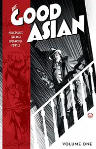 Book cover for The Good Asian by Pornsak Pichetshote Alexandre Tefenkgi