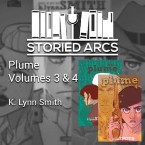 Plume by K. Lynn Smith Volumes 3 and 4