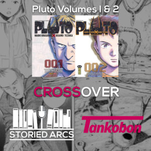 Episode thumbnail for the Storied Arcs and Tankobon discussion of Pluto by Naoki Urasawa and Takashi Nagasaki